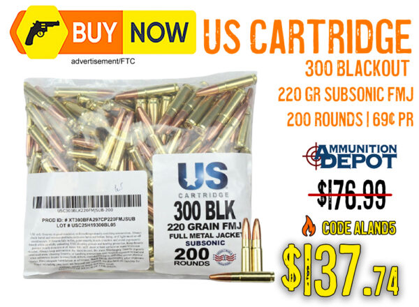 US Cartridge 300 Blackout 220gr Subsonic FMJ 200 Rounds — $137.74 w/ Code