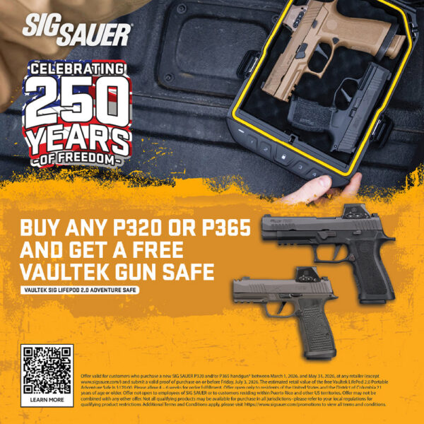 REBATE REDEEMABLE THROUGH SIG SAUER | Purchase a Select, NEW Sig Sauer P320 or P365 Pistol and Receive a FREE Vaultek Gun Safe!
