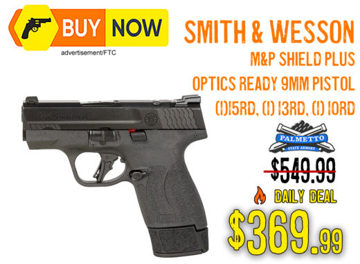 Smith & Wesson M&P Shield Plus Optics Ready 9mm &acirc; $369.99
