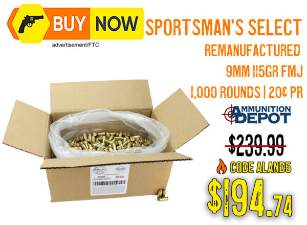 Sportsman's Select Remanufactured 9mm 115gr FMJ 1,000 Rounds – $194.74 w/ Code