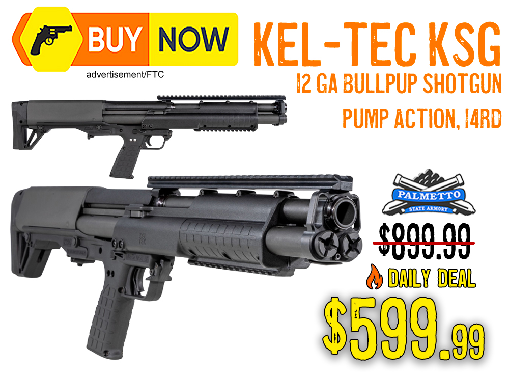 KelTec KSG 12 Gauge Bullpup Shotgun – $599.99